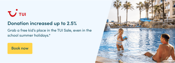 Grab a free kid’s place in the TUI Sale, even in the school summer holidays.*  Donation increased up to 2.5%  Book now